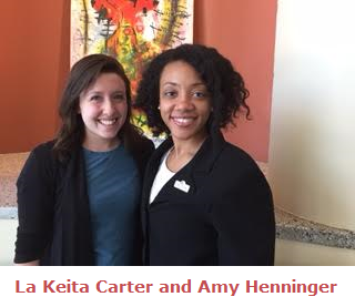La Keita Carter and Amy Henninger